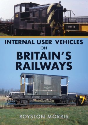 Internal User Vehicles on Britain's Railway