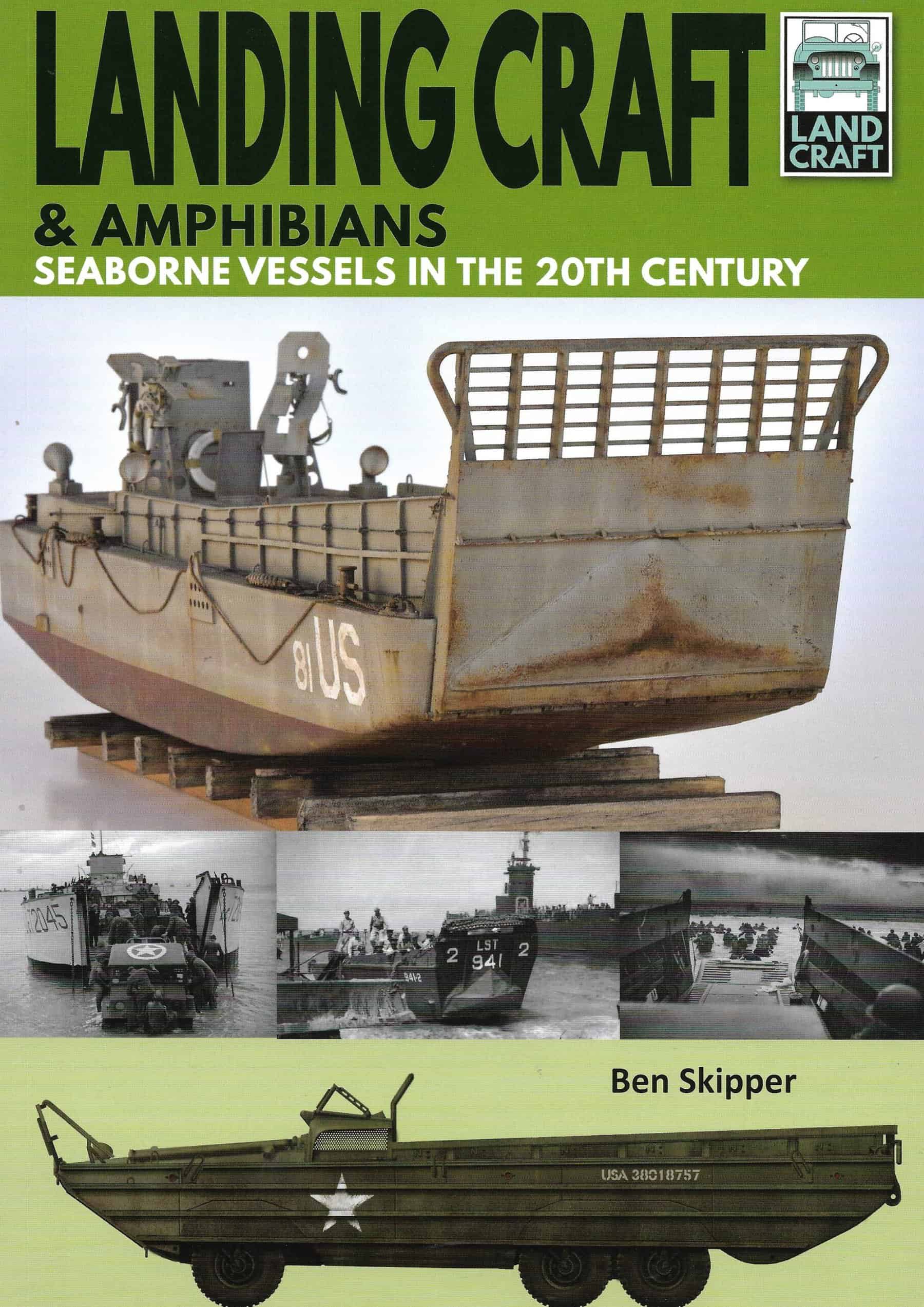 Landcraft Series 10. Landing Craft and Amphibians. Seaborne Vessels in ...