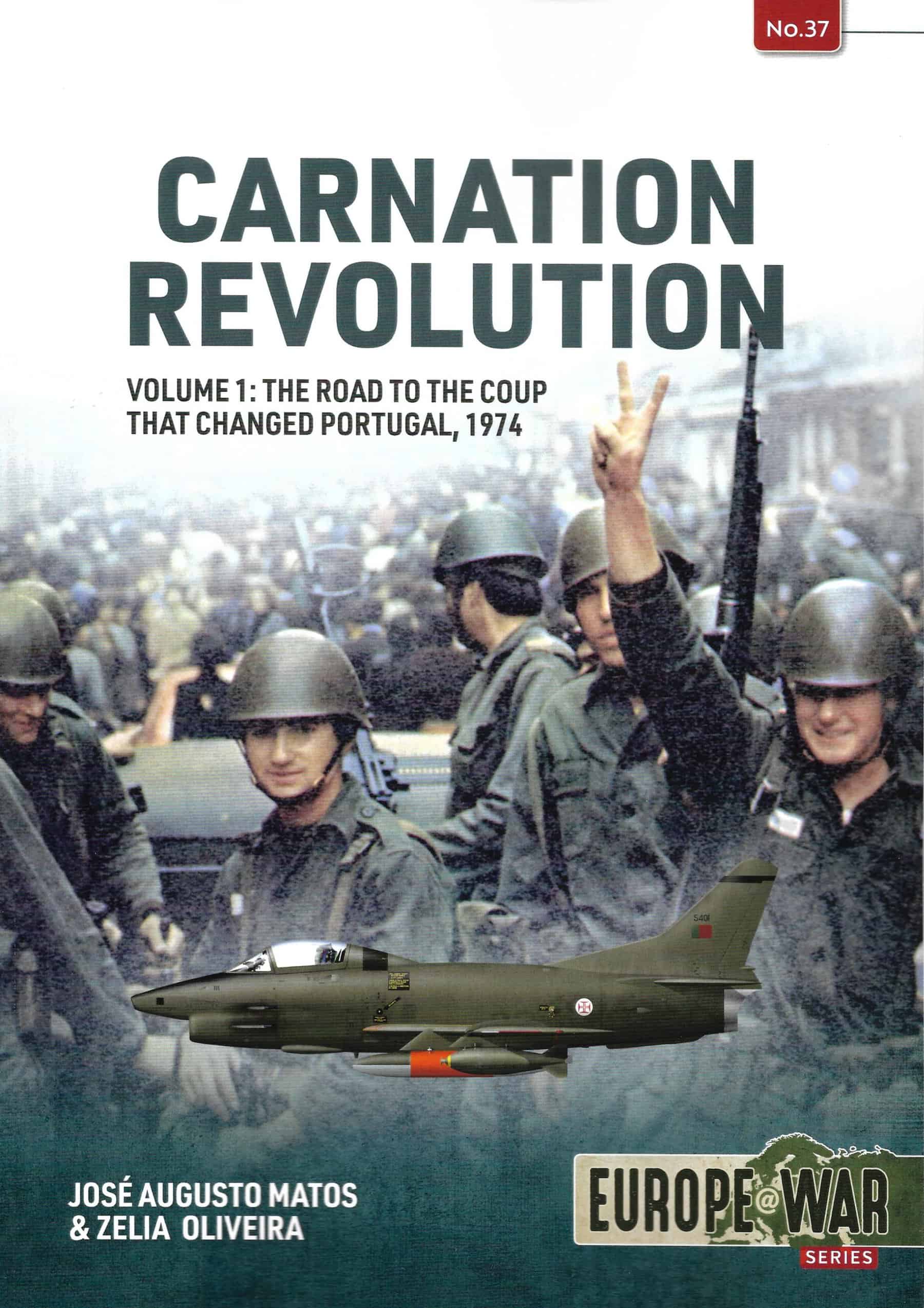 Europe at War 37. Carnation Revolution Volume 1 Bookworld